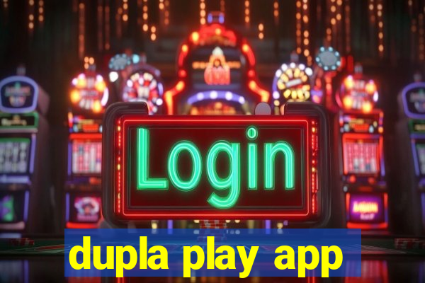 dupla play app